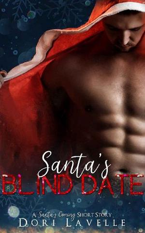 Santa’s Blind Date by Dori Lavelle