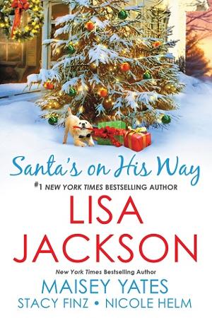 Santa’s on His Way by Lisa Jackson