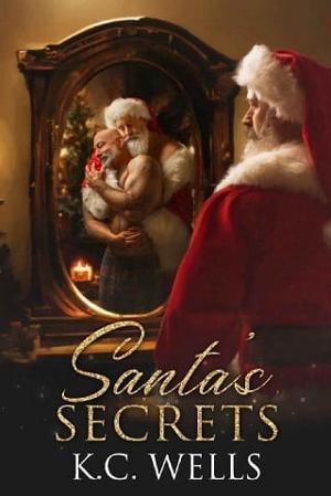 Santa’s Secrets by K.C. Wells