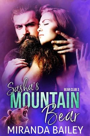 Sasha’s Mountain Bear by Miranda Bailey