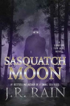 Sasquatch Moon by J.R. Rain