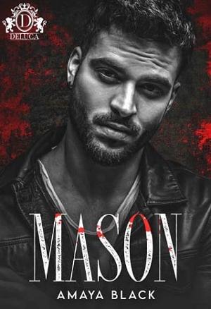 Savage Bloodline: Mason by Amaya Black