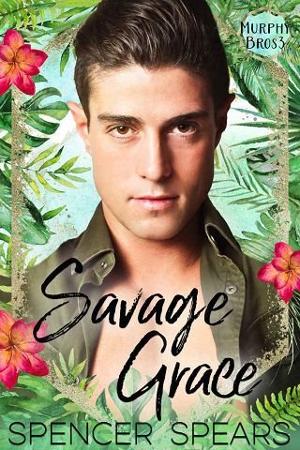 Savage Grace by Spencer Spears