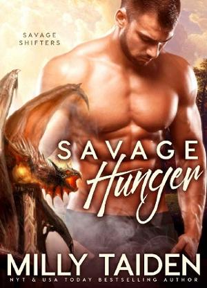 Savage Hunger by Milly Taiden