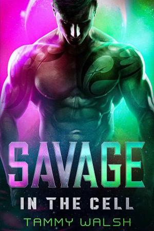 Savage in the Cell by Tammy Walsh