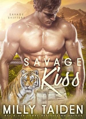 Savage Kiss by Milly Taiden