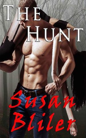 The Hunt by Susan Bliler
