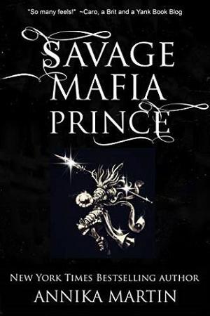 Savage Mafia Prince by Annika Martin