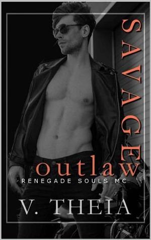 Savage Outlaw by V. Theia