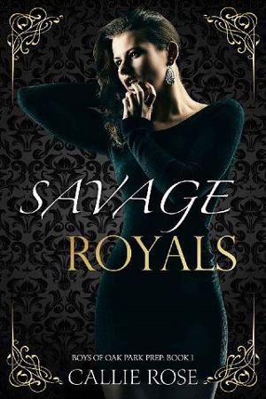 Savage Royals by Callie Rose