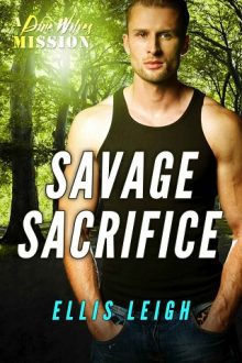 Savage Sacrifice by Ellis Leigh