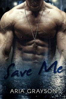 Save Me by Aria Grayson