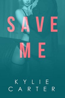 Save Me by Kylie Carter