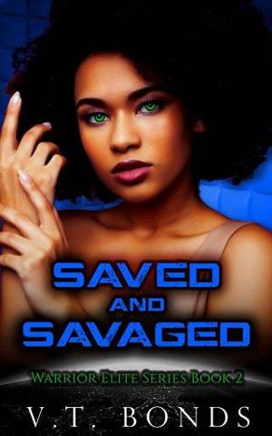 Saved and Savaged by V.T. Bonds