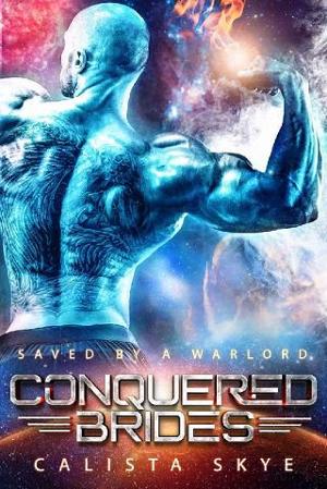 Saved By an Alien Warlord by Calista Skye