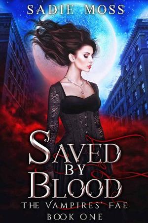 Saved by Blood by Sadie Moss