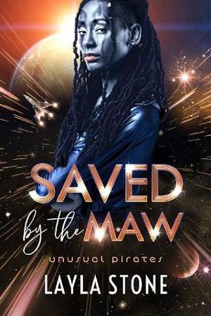 Saved By the Maw by Layla Stone