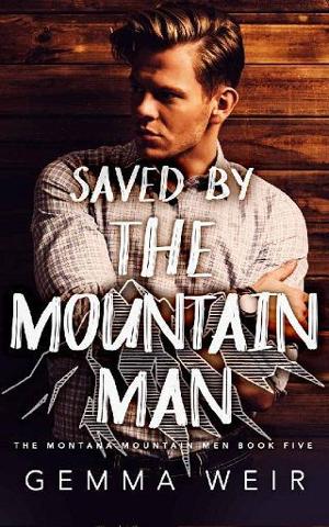 Saved By the Mountain Man by Gemma Weir
