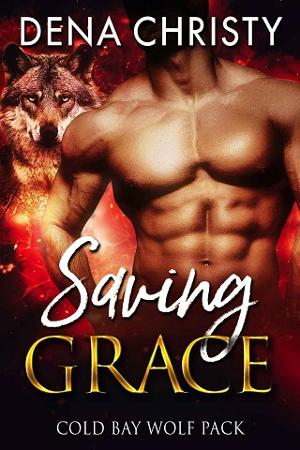 Saving Grace by Dena Christy