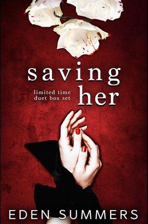 Saving Her by Eden Summers