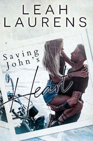Saving John’s Heart by Leah Laurens