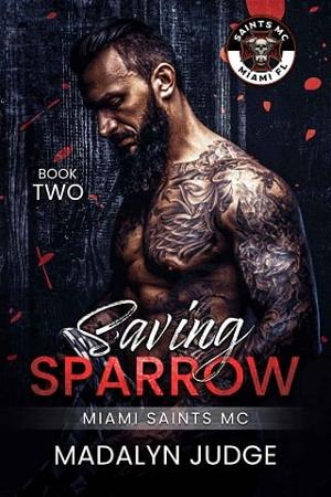 Saving Sparrow by Madalyn Judge