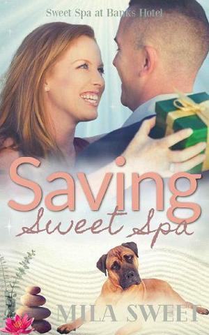 Saving Sweet Spa by Mila Sweet