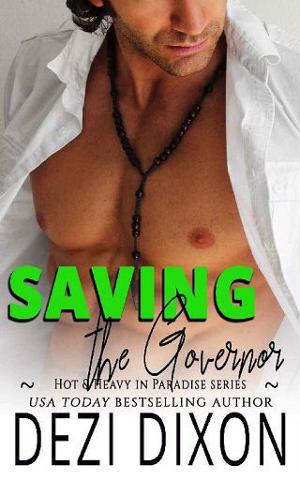 Saving the Governor by Dezi Dixon