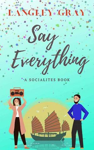 Say Everything by Langley Gray