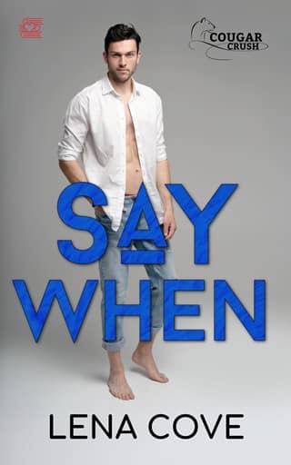 Say When by Lena Cove