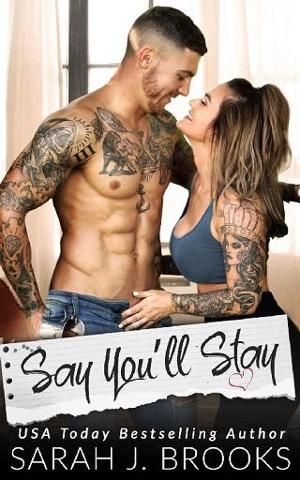 Say You’ll Stay by Sarah J. Brooks