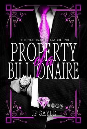 Property of a Billionaire by J.P. Sayle