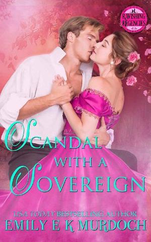 Scandal with a Sovereign by Emily E K Murdoch
