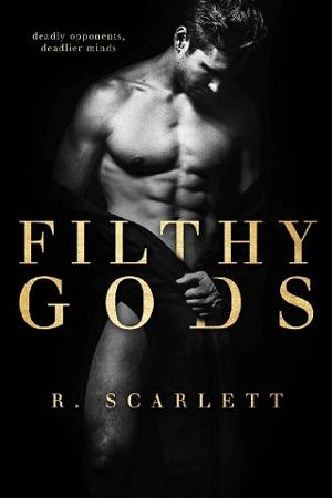 Filthy Gods by R. Scarlett