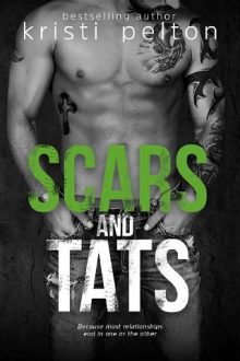 Scars & Tats by Kristi Pelton
