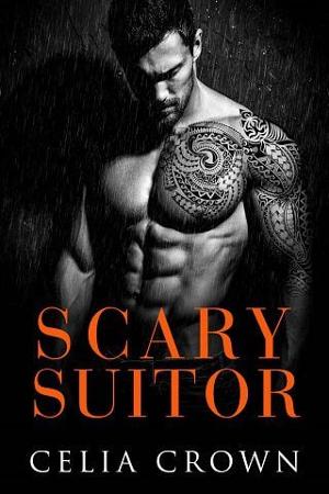 Scary Suitor by Celia Crown