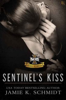 Sentinel’s Kiss by Jamie K. Schmidt