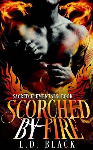 Scorched By Fire by L.D. Black