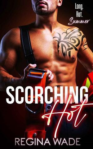 Scorching Hot by Regina Wade