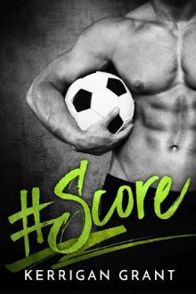 #Score by Kerrigan Grant