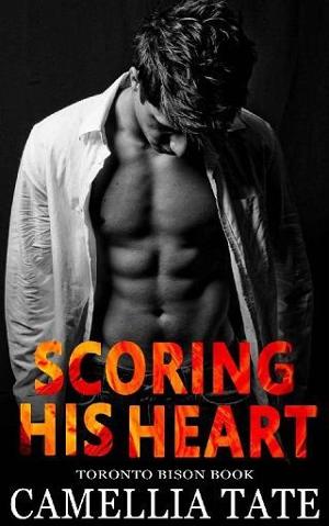 Scoring His Heart by Camellia Tate