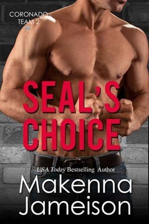 SEAL’s Choice by Makenna Jameison