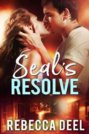 SEAL’s Resolve by Rebecca Deel