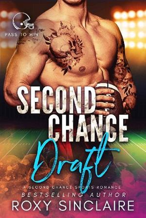 Second Chance Draft by Roxy Sinclaire