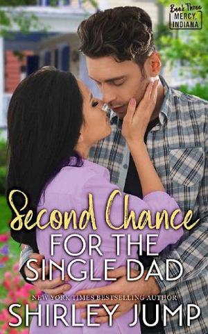 Second Chance for the Single Dad by Shirley Jump
