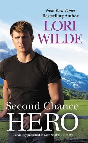 Second Chance Hero by Lori Wilde