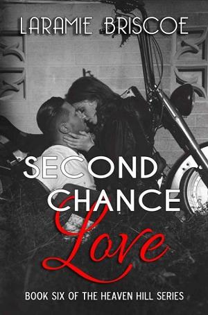Second Chance Love by Laramie Briscoe