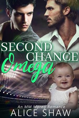 Second Chance Omega by Alice Shaw