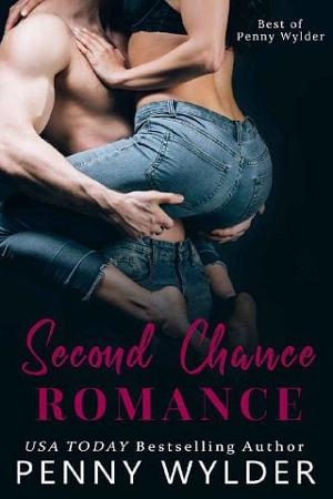 Second Chance Romance by Penny Wylder