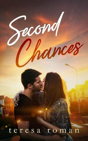 Second Chances by Teresa Roman